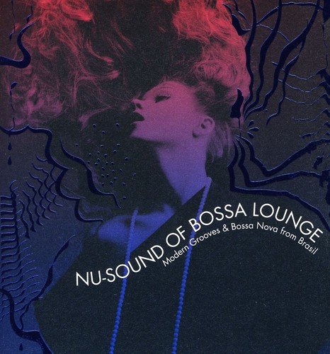 Nu-Sound of Bossa Lounge / Variousの表紙