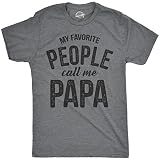 メンズ My Favorite People Call Me Papa Tシャツ ファニー ファザー Tシャツ US サイズ: X-Large カラー: グレー
