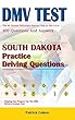 South Dakota DMV Permit Test: 200 Drivers Test Questions, including Teens Driver Safety, Permit practice tests, defensive driving test and the new 2018 driving laws (English Edition)