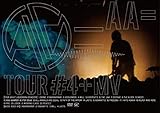 TOUR #4 +MV