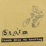 STORM GOES ON TOURING