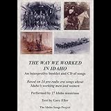 Way We Worked in Idaho by Way We Worked in Idaho (2012-01-31)【並行輸入品】