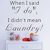 Pop Decors WL-0060-Va Inspirational Quote Wall Decal, When I Said "I Do", I Didn't Mean Laundry [並行輸