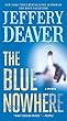 The Blue Nowhere: A Novel (English Edition)