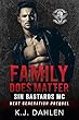 Family Does Matter: Sin's Bastards MC Prequel (English Edition)