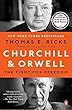 Churchill and Orwell: The Fight for Freedom