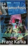 La Metamorfosis: Mejor traducción, ¡GARANTIZADA! Aplicadas las últimas reglas del idioma español. Ilustrado con imágenes de Edward Hopper (Spanish Edition)