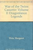 Dragonlance Volume 2: War of the Twins: Dragonlance Legends