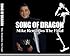 SONG OF DRAGON - Mike Remedios The Final