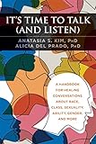 It's Time to Talk and Listen: A Handbook for Healing Conversations About Race, Class, Sexuality, Ability, Gender, and More