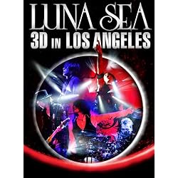 Amazon.co.jp: LUNA SEA 3D IN LOS ANGELES: ミュージック