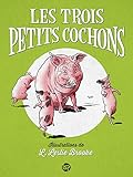 Les trois petits cochons (French Edition)