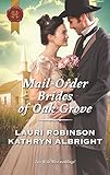 Mail-Order Brides of Oak Grove: Surprise Bride for the Cowboy / Taming the Runaway Bride (Harlequin Historical)