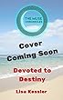 Devoted to Destiny (The Muse Chronicles Book 5) (English Edition)