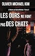 Les ours ne font pas des chats: L'Ordre de Saint-Michel - Tome 2 (French Edition)