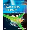 Mosby’s Radiation Therapy Study Guide and Exam Review (Print w/Access Code)
