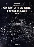 PP OH MY LITTLE GIRL/Forget-me-not 尾崎豊 (ピアノ・ピース)