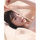 伊藤美来写真集『Sheer』