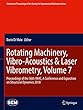 Rotating Machinery, Vibro-Acoustics & Laser Vibrometry, Volume 7: Proceedings of the 36th IMAC, A Conference and Exposition on Structural Dynamics 2018 ... Society for Experimental Mechanics Series)