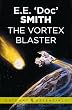 The Vortex Blaster (English Edition)