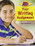 Ace Your Writing Assignment (Ace It! Information Literacy Series)