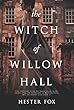 The Witch of Willow Hall