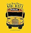 Our Bus Driver - Mr. Bill (English Edition)