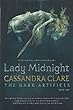 Lady Midnight (Dark Artifices)