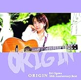 ORIGIN 〜ERI OGAWA 10TH ANNIVERSARY BEST〜