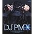 DJ PMX Music Video Perfect Collection