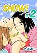 SHOW！ ＃2