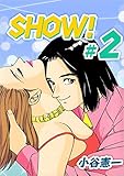 SHOW！ ＃2