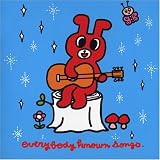 everybody known songs�`�݂�Ȃ̂����`