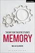 Memory (Theory for Theatre Studies)