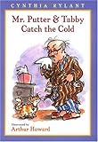 Mr. Putter & Tabby Catch the Cold