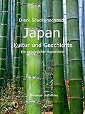 Japan Kultur und Geschichte: ein persönlicher Reiseführer (German Edition)