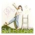 SMILEY DAYS（初回限定盤TYPE-A）
