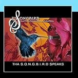 Tha S.O.N.G.B.I.R.D. Speaks