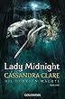 Lady Midnight: Die Dunklen Maechte 1