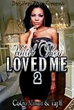 Until They Love Me 2 (English Edition)