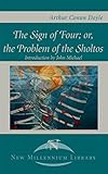 The Sign of the Four - Sir Arthur Conan Doyle [Dover Thrift Edition] (Annotated) (English Edition)