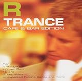 R TRANCE”Cafe&Bar Edition”
