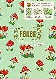 FEILER 70th Anniversary Book Limited Edition (e-MOOK 宝島社ブランドムック)