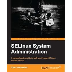 SELinux System Administration