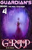 Teen Fantasy: Guardian's Grip Series (The Final Evolution Book 4) (English Edition)