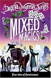 Mixed Magics (The Chrestomanci Series)