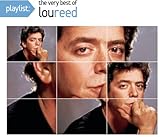 Playlist: The Very Best of Lou Reed