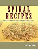 Spiral Recipes (English Edition)