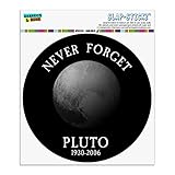 冥王星の惑星天文学記念碑を忘れないでください自動車用車窓ロッカーサークルバンパーステッカー