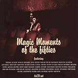 Magic Moments of the Fifties
